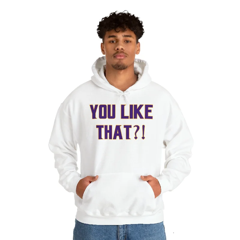 Slim white hoodie -Unisex Heavy Blend™ Hoodie - YOU LIKE THAT?!