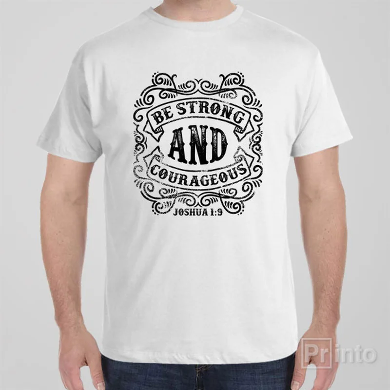 Winter graphic T-shirts snow -Be strong and courageous - T-shirt