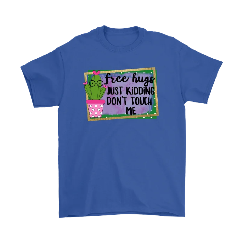 Country graphic T-shirts flag -FREE HUGS - Just Kidding, Don't Touch Me Men's or Women's T-Shirts