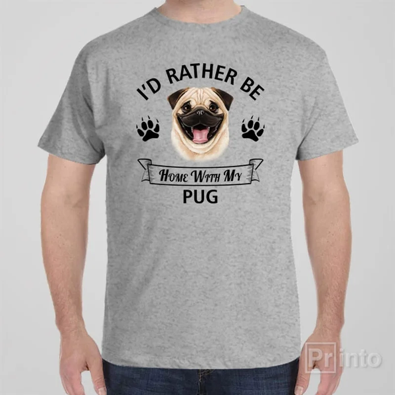 Deer T-shirts gentle -I'd rather stay home with my Pug - T-shirt