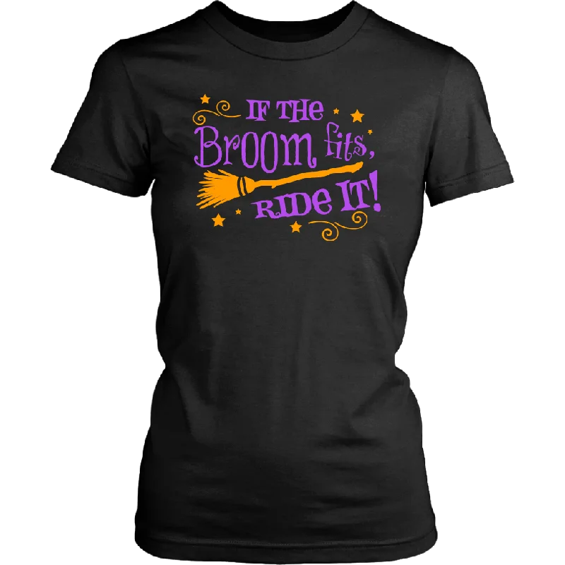 Hip-hop T-shirts streetwear -If the Broom Fits, Ride It Women's T-shirt