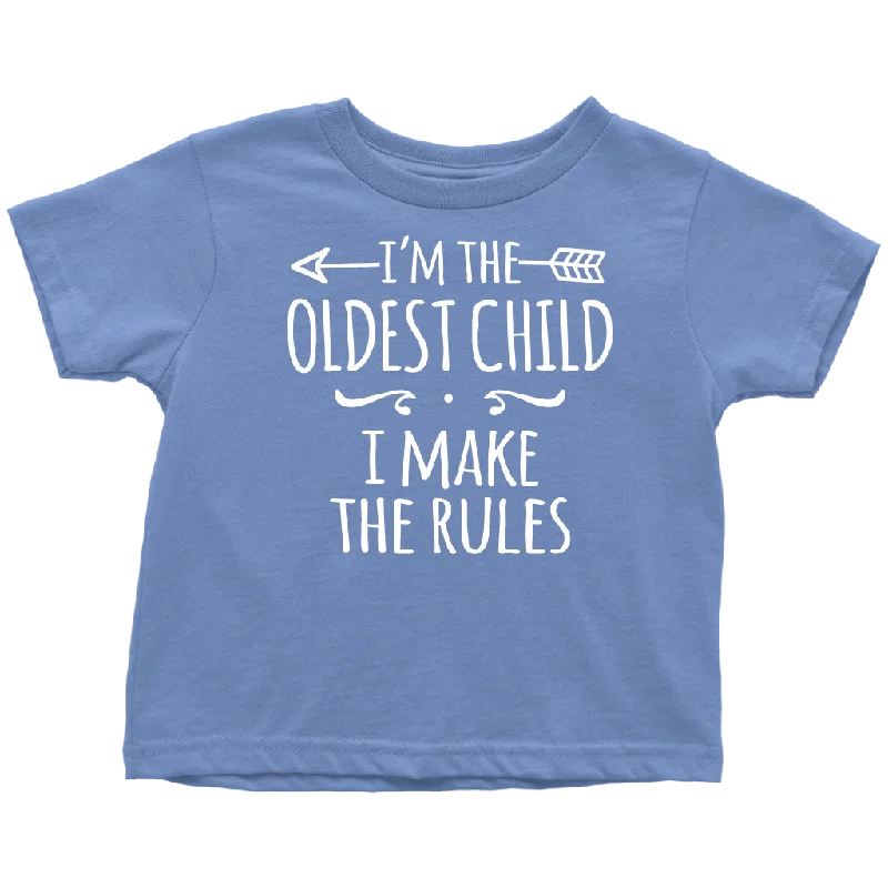 80s T-shirts rad -I'm the Oldest Child Toddler T-Shirt, I Make the Rules