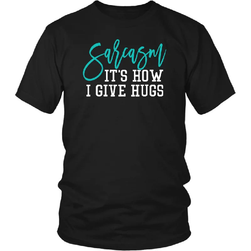 Train T-shirts track -SARCASM...It's How I Give Hugs Unisex T-Shirt