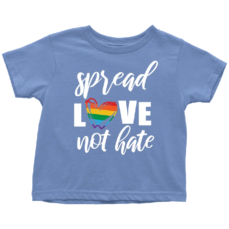 Writer T-shirts words -SPREAD LOVE NOT HATE Toddler T-Shirt