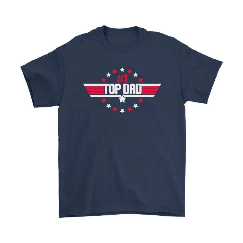 City T-shirts urban -TOP DAD Father's Day T-Shirt, Top Gun, Gift for Dad